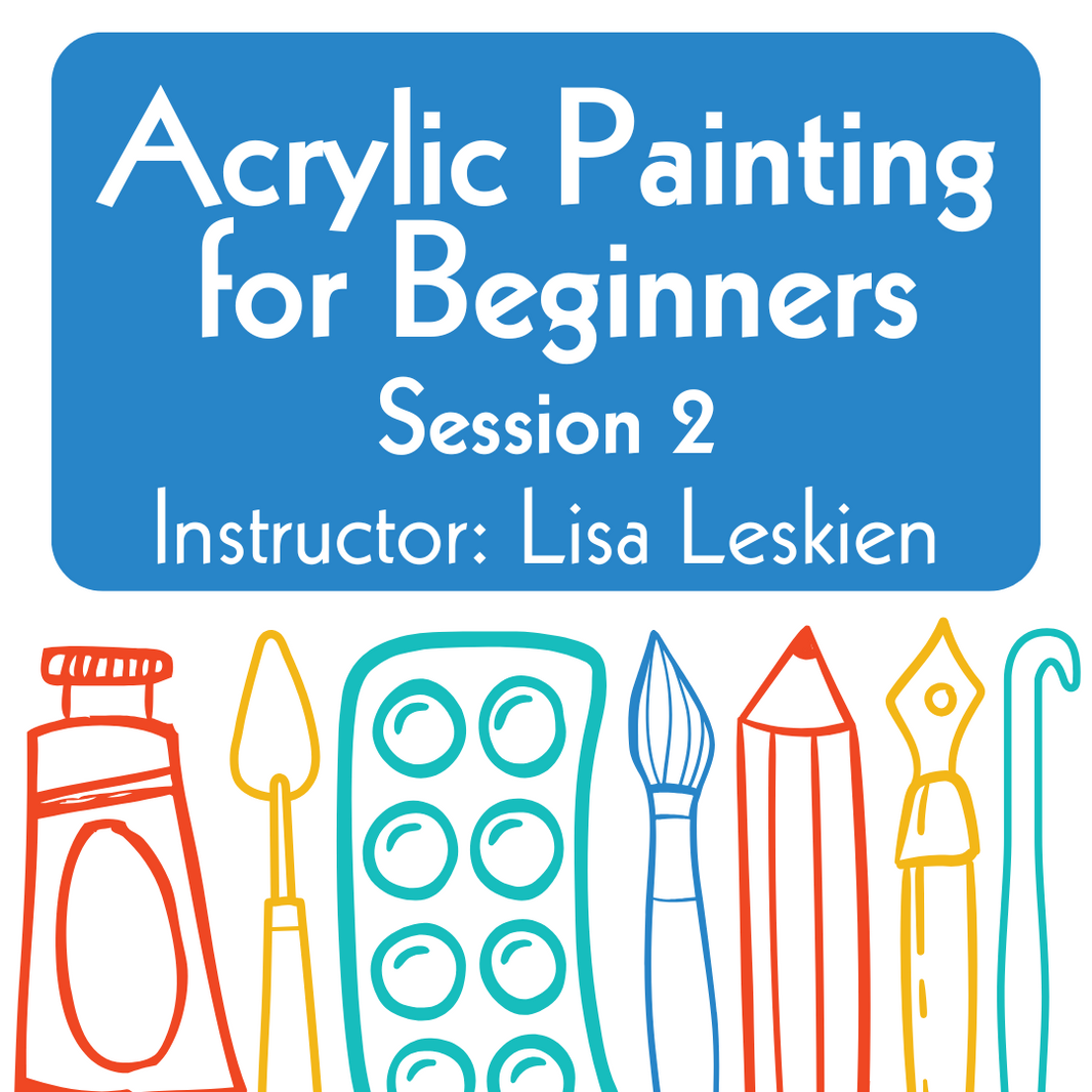 Acrylic Painting for Beginners (ages 16+)