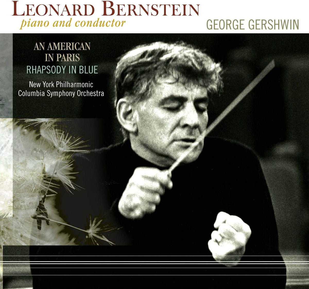 Leonard Bernstein, George Gershwin, New York Philharmonic, Columbia Symphony Orchestra – Piano And Conductor: An American In Paris / Rhapsody In Blue