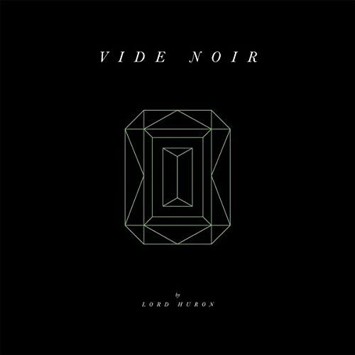 Lord Huron – Vide Noir (LP) - Art Noise