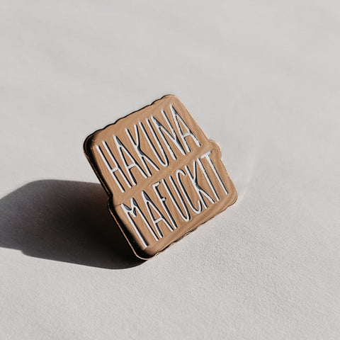 Hakuna Mafuckit Pin Creativien product_type art-noise.myshopify.com hakuna-mafuckit-pin