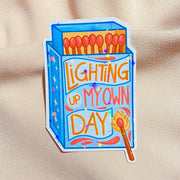  Lighting Up My Own Day Sticker Cheeky Peach Designs Sticker art-noise.myshopify.com lighting-up-my-own-day-sticker