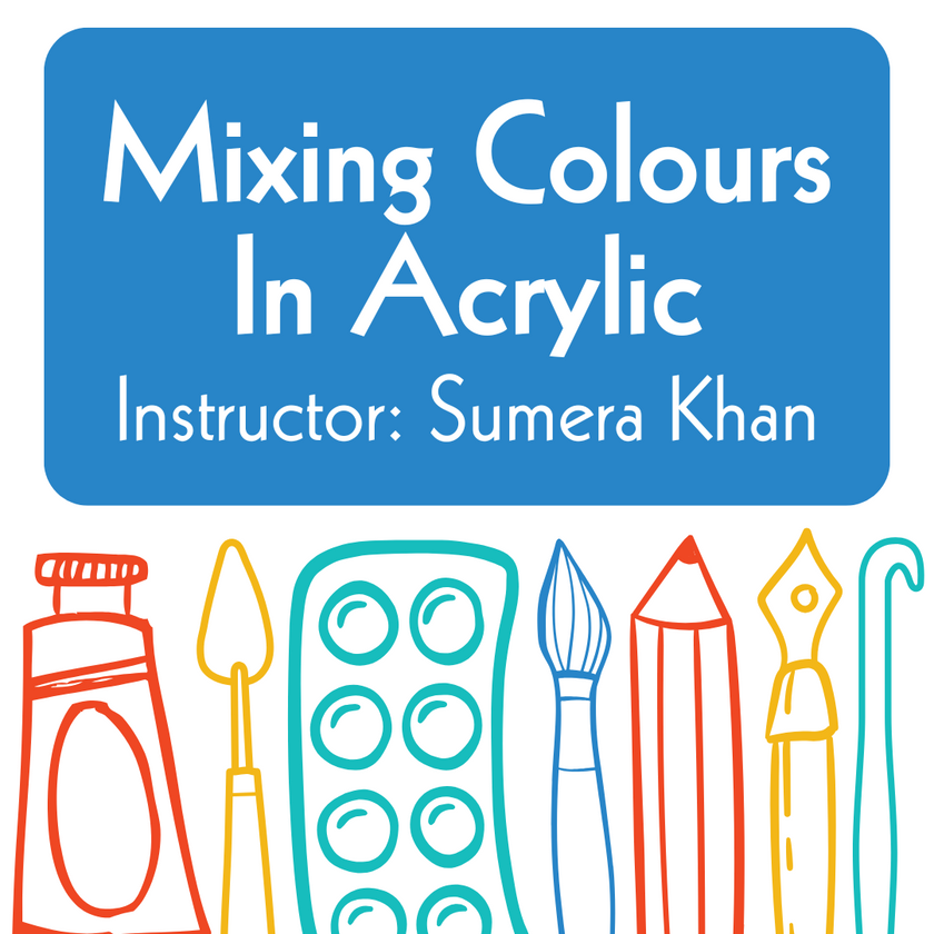 Mixing Colours in Acrylic (ages 16+)