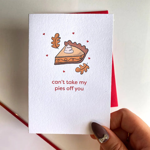  Can't Take My Pies Off You Mini Greeting Card Cheeky Peach Designs Cards art-noise.myshopify.com cant-take-my-pies-off-you-mini-greeting-card