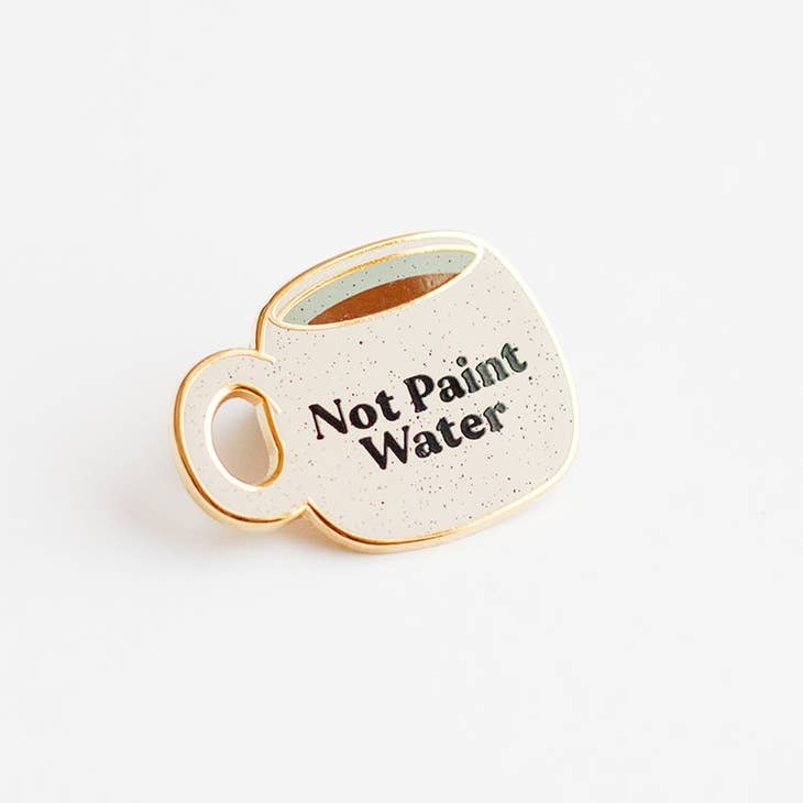 The Gray Muse - Not Paint Water Cup Enamel Pin - Art Noise