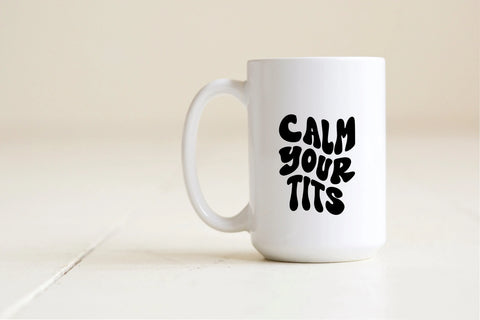 Calm your tits mug Creativien product_type art-noise.myshopify.com calm-your-tits-mug Calm your tits mug Creativien  art-noise.myshopify.com calm-your-tits-mug