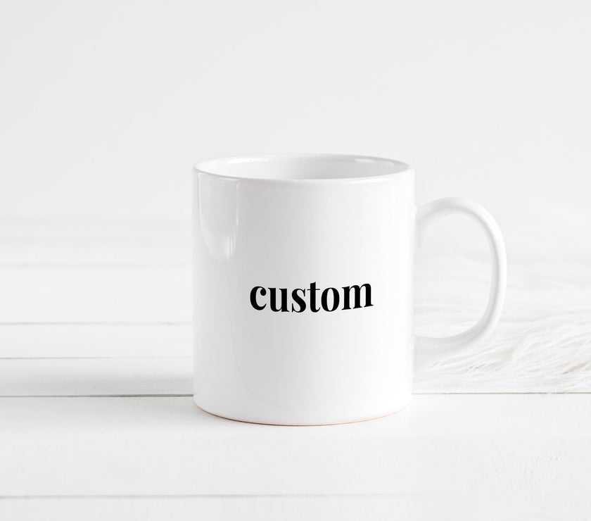 Custom mug