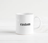 Custom mug