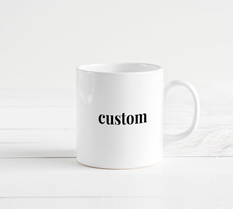Custom mug