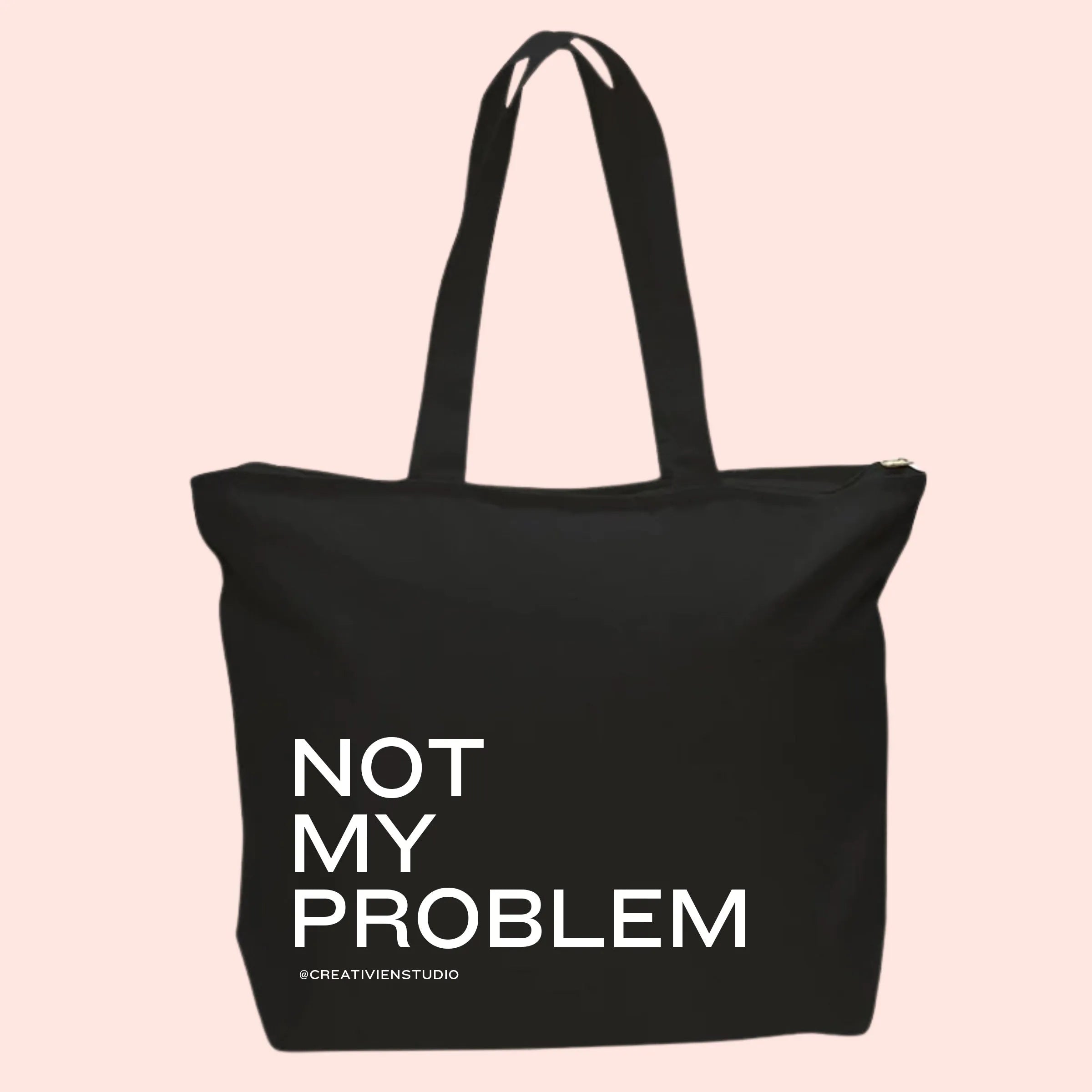 Not my problem Tote Bag Creativien product_type art-noise.myshopify.com not-my-problem-tote-bag Not my problem Tote Bag Creativien  art-noise.myshopify.com not-my-problem-tote-bag