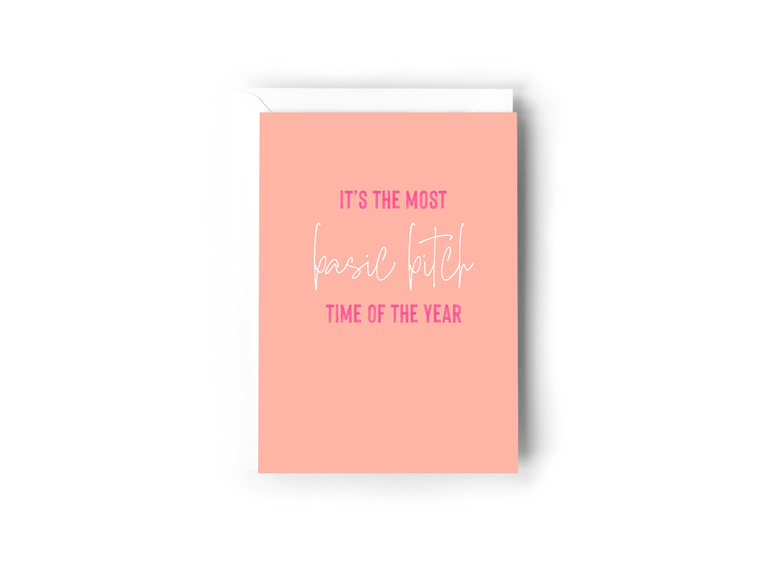 It’s the most basic bitch time of the year Creativien product_type art-noise.myshopify.com it-s-the-most-basic-bitch-time-of-the-year