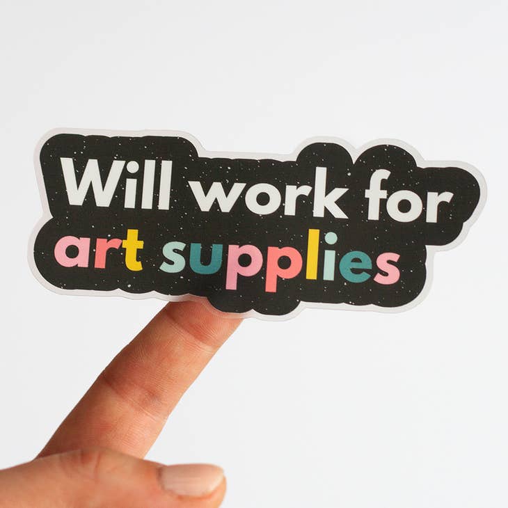 The Gray Muse - Will Work For Art Supplies Matte Sticker - Art Noise