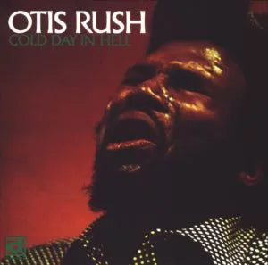 Otis Rush - Cold Day in Hell (LP) - Art Noise Otis Rush - Cold Day in Hell (LP) Art Noise Music Records art-noise.myshopify.com otis-rush-cold-day-in-hell-lp Otis Rush - Cold Day in Hell (LP) Art Noise Music Records art-noise.myshopify.com otis-rush-cold-day-in-hell-lp