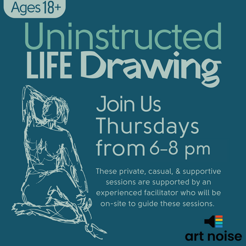 Uninstructed Life Drawing Summer Sessions (ages 18+) Art Noise Class art-noise.myshopify.com uninstructed-life-drawing-summer-sessions-ages-18