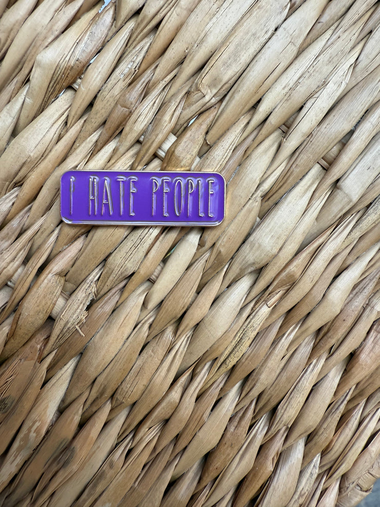 I hate people pin