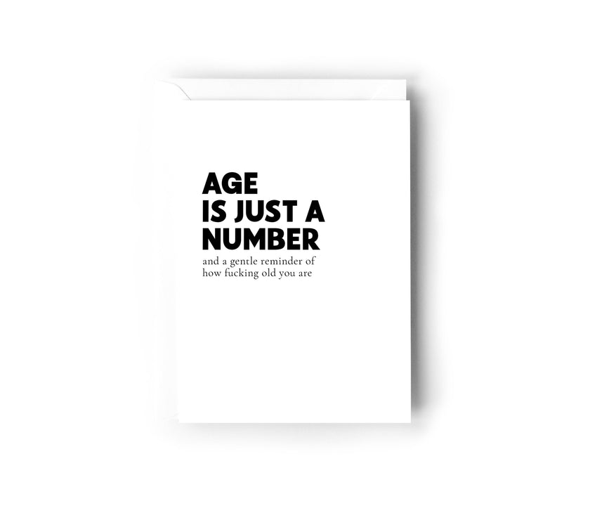 Age is just a number and a gentle reminder