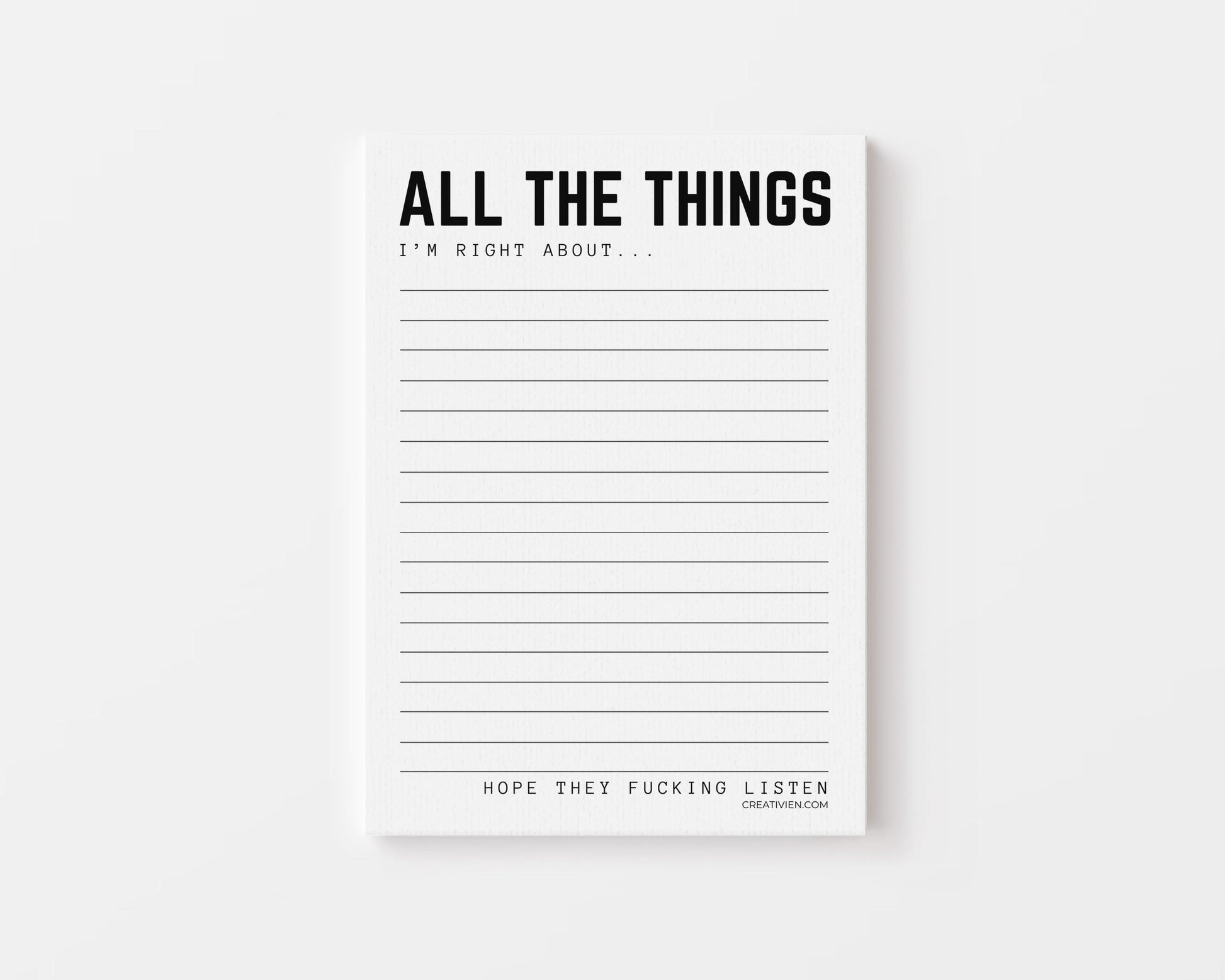 All the things I'm right about notepad Creativien product_type art-noise.myshopify.com all-the-things-im-right-about-notepad