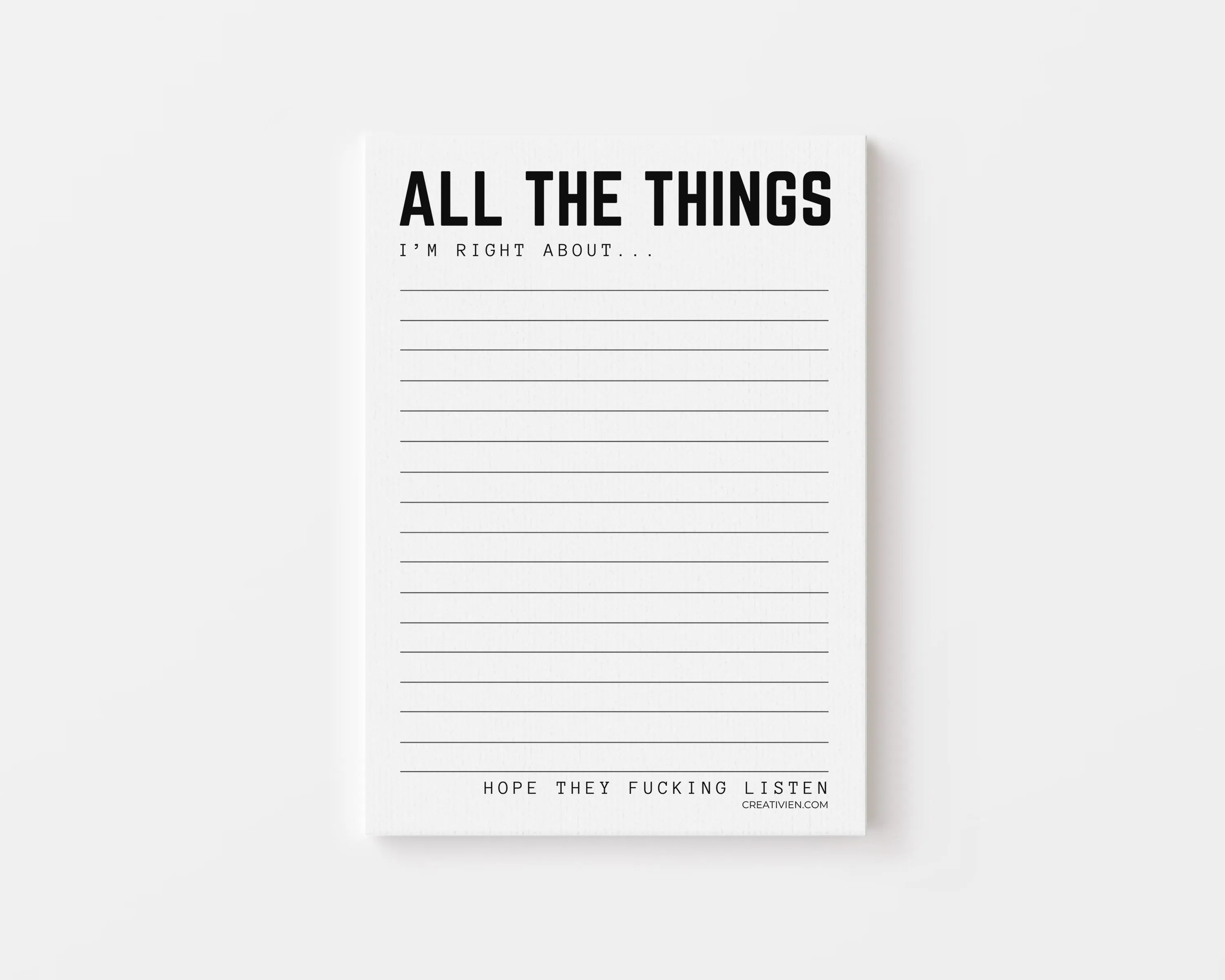 All the things I'm right about notepad Creativien product_type art-noise.myshopify.com all-the-things-im-right-about-notepad All the things I'm right about notepad Creativien  art-noise.myshopify.com all-the-things-im-right-about-notepad