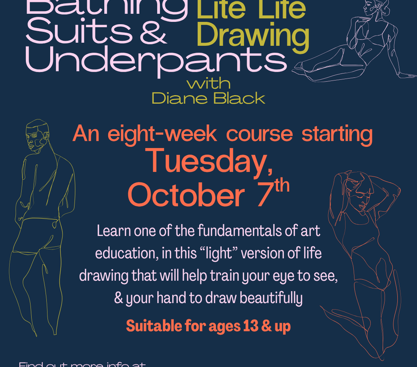 Bathing Suits & Underpants Lite Life Drawing with Diane Black (13+)