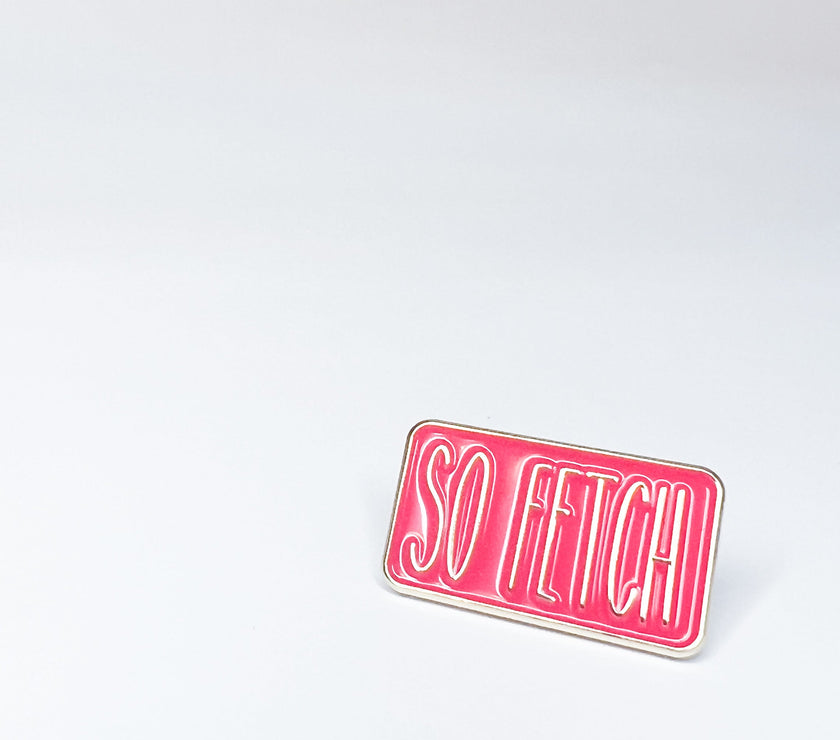 So Fetch Pin