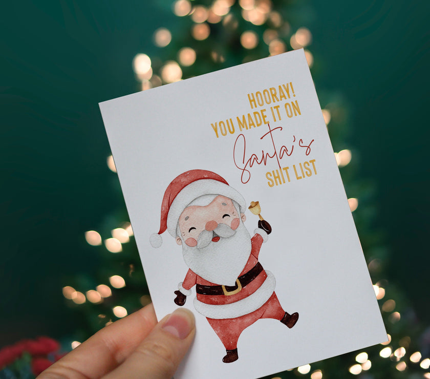 Hooray you made it in Santa’s shit list