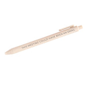 This meeting could of been an email pen Creativien product_type art-noise.myshopify.com this-meeting-could-of-been-an-email-pen This meeting could of been an email pen Creativien  art-noise.myshopify.com this-meeting-could-of-been-an-email-pen