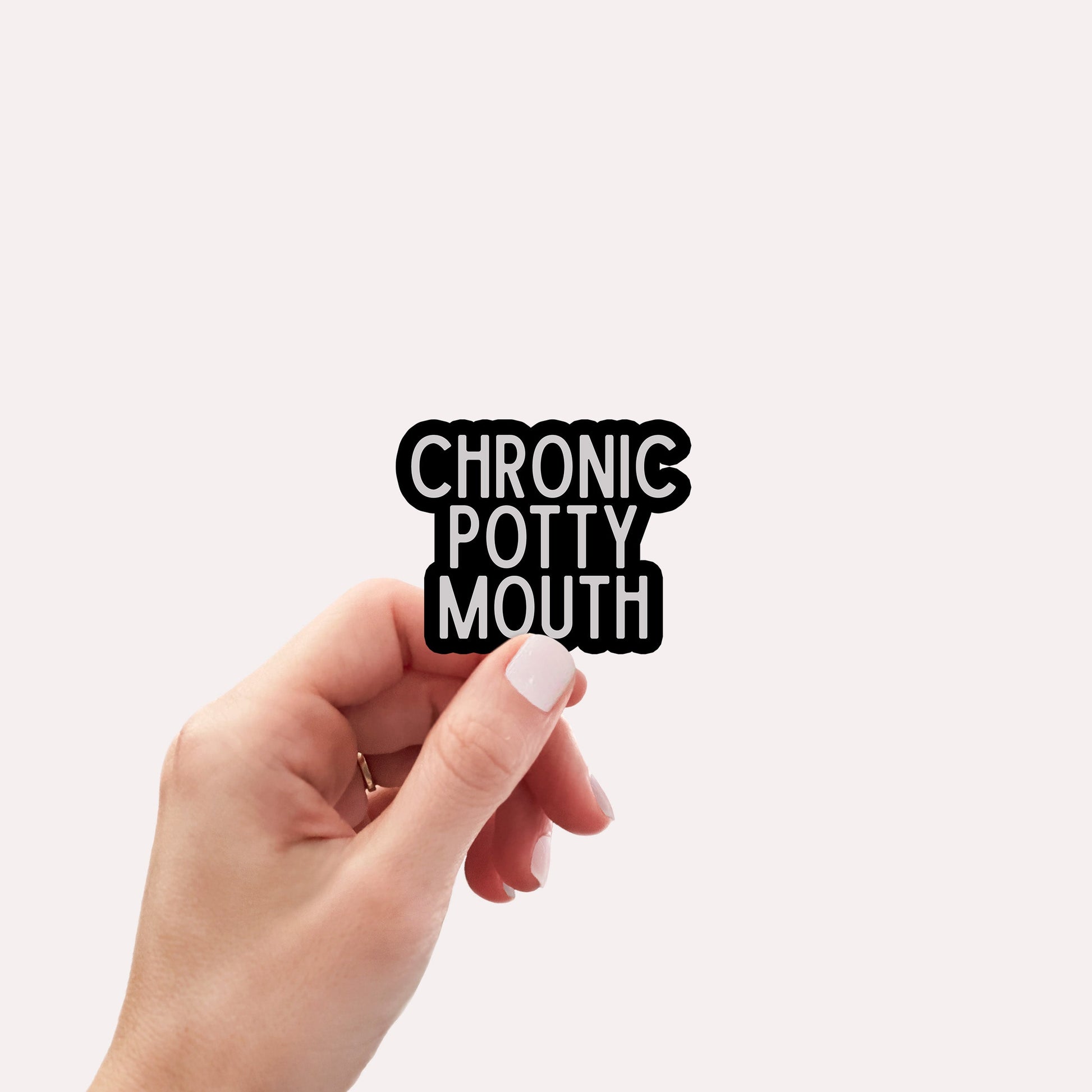 Chronic Potty Mouth Vinyl Sticker Creativien Stickers art-noise.myshopify.com chronic-potty-mouth-vinyl-sticker