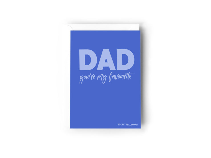 Dad you're my favourite card