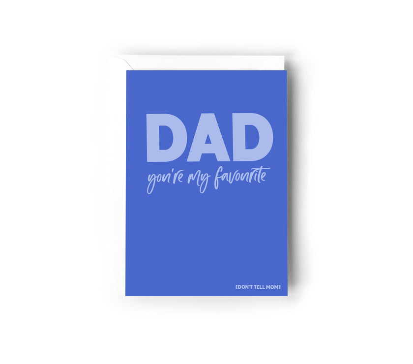 Dad you're my favourite card
