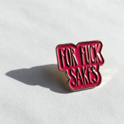 For Fuck Sakes Pin Creativien product_type art-noise.myshopify.com for-fuck-sakes-pin