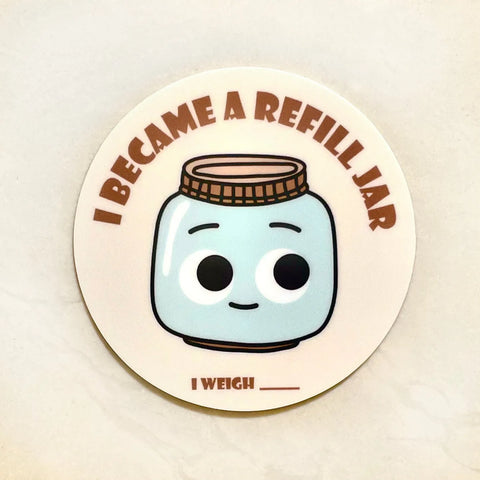 "I Became a Refill Jar" Sticker Eco Beige Decorative Stickers art-noise.myshopify.com i-became-a-refill-jar-sticker