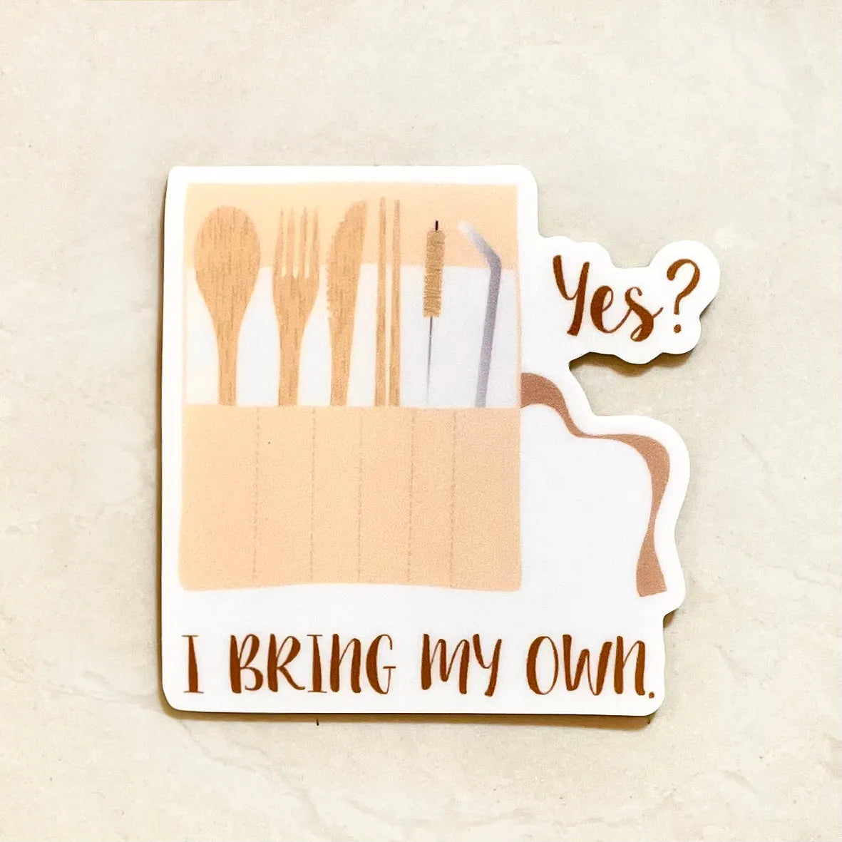  "Yes? I Bring My Own" Sticker Eco Beige Decorative Stickers art-noise.myshopify.com yes-i-bring-my-own-sticker