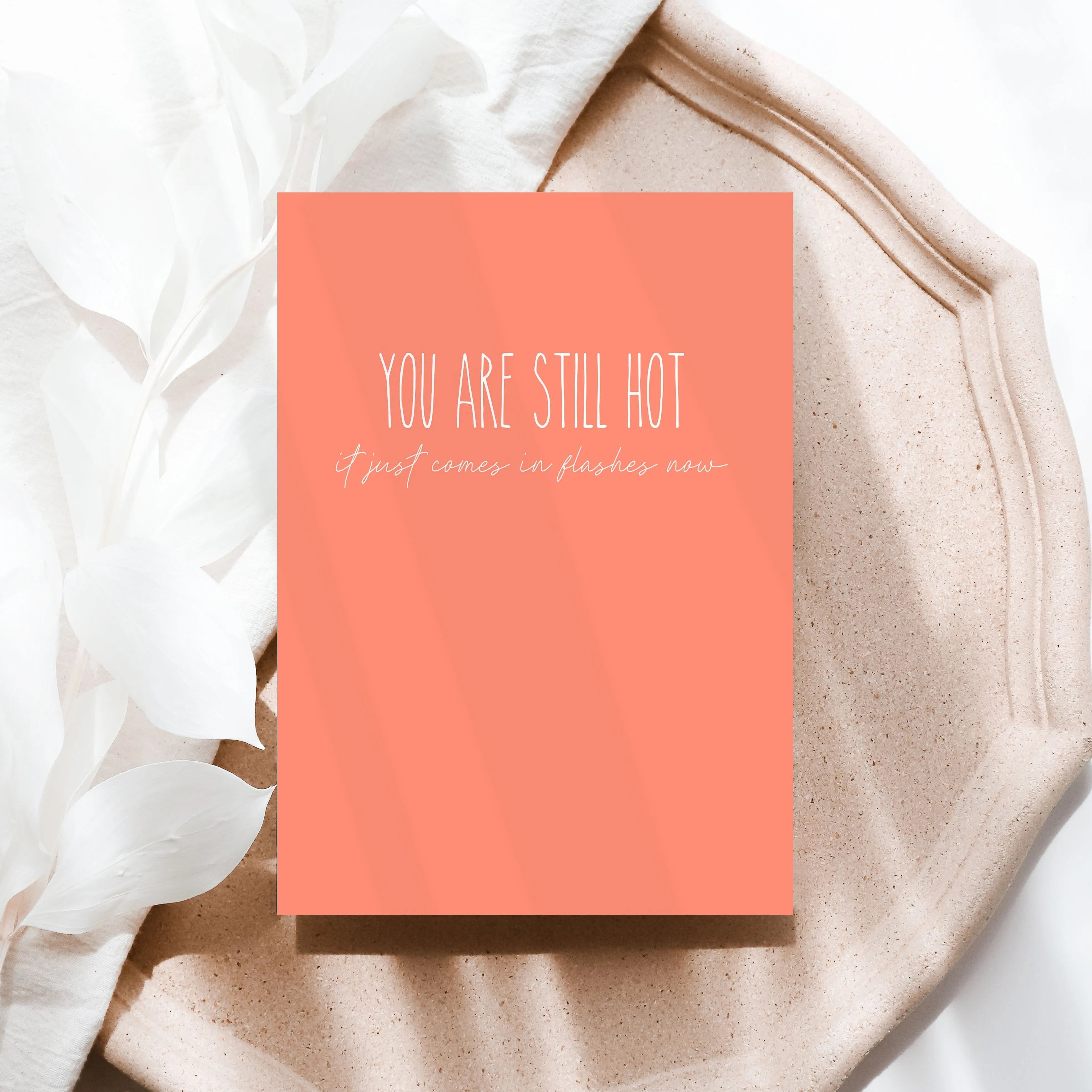 YOU ARE STILL HOT, IT JUST COMES IN FLASHES NOW Creativien product_type art-noise.myshopify.com you-are-still-hot-it-just-comes-in-flashes-now YOU ARE STILL HOT, IT JUST COMES IN FLASHES NOW Creativien  art-noise.myshopify.com you-are-still-hot-it-just-comes-in-flashes-now