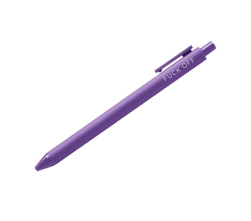 Fuck off Pen