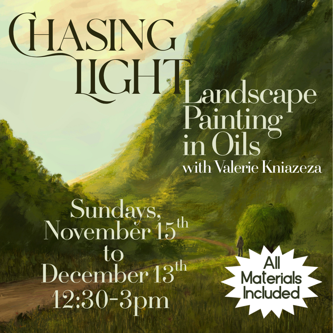 Chasing Light: Landscapes in Oil with Valerie Kniazeza