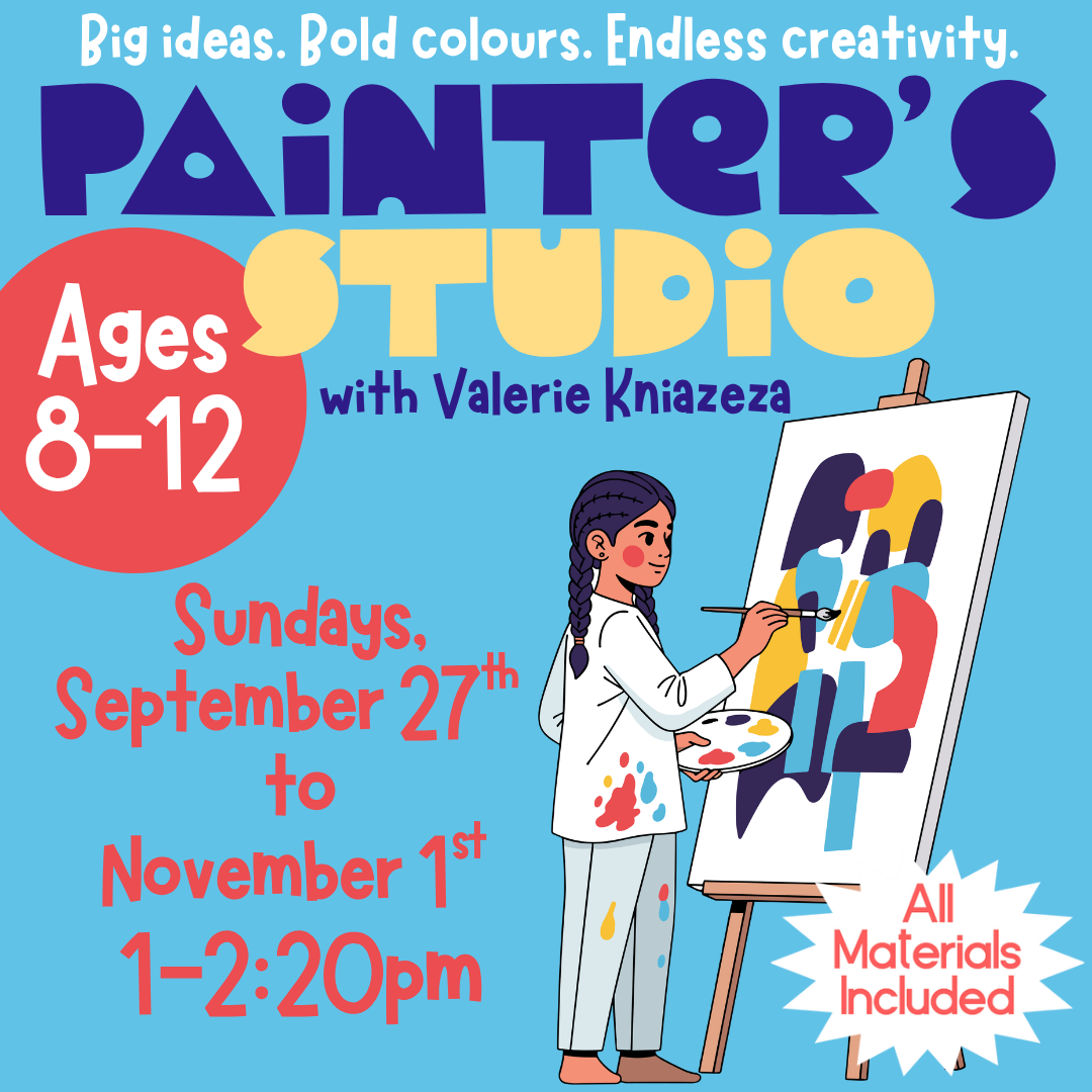 Painter's Studio (ages 8-12)