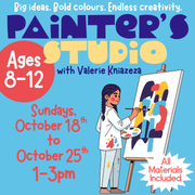 Painter's Studio Workshop with Valerie Kniazeza(ages 8-12)