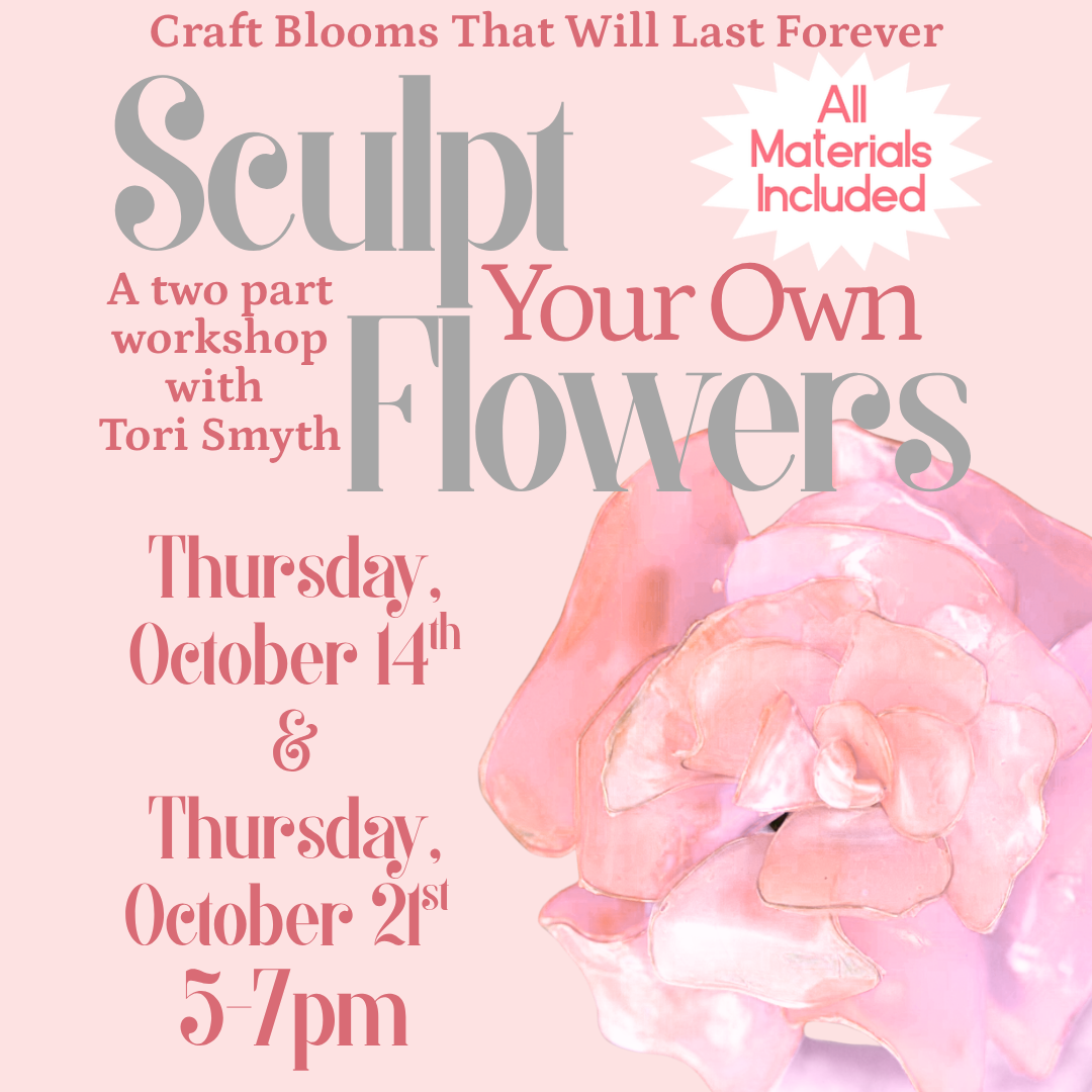 Sculpt Your Own Flowers