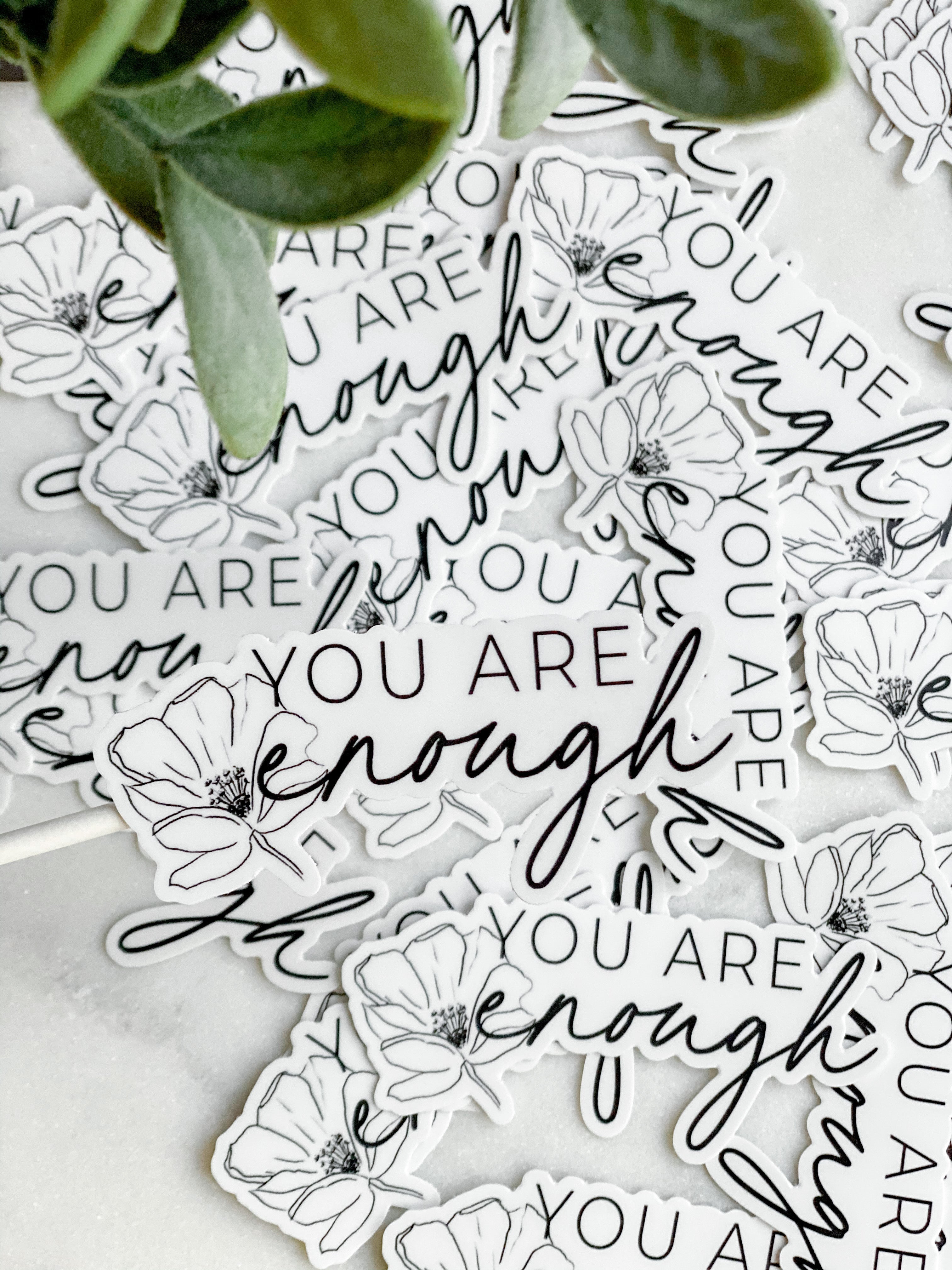 YOU ARE enough Vinyl Sticker Creativien Stickers art-noise.myshopify.com you-are-enough-vinyl-sticker