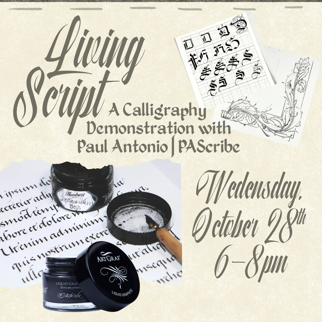 Living Script: A Calligraphy Demo with Paul Antonio/PAScribe & Viarco