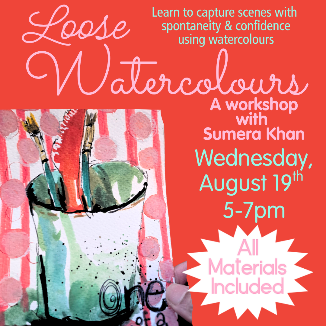 Loose Watercolours Workshop with Sumera Khan