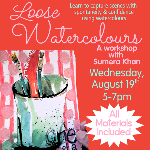 Loose Watercolours Workshop with Sumera Khan