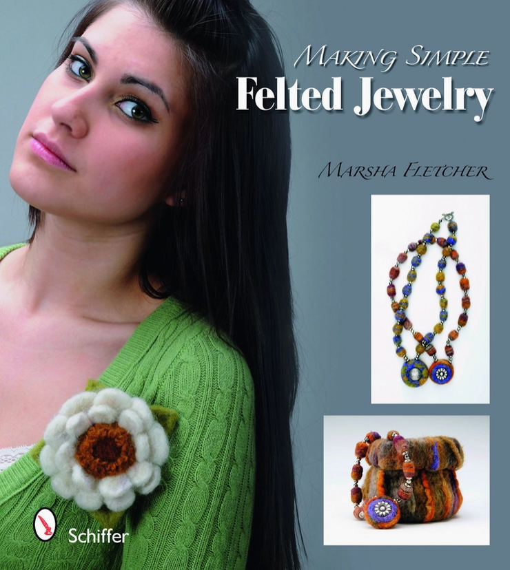 Schiffer Publishing Making Simple Felted Jewelry - Art Noise