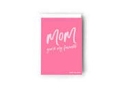 Mom you're my favourite card Creativien product_type art-noise.myshopify.com mom-youre-my-favourite-card