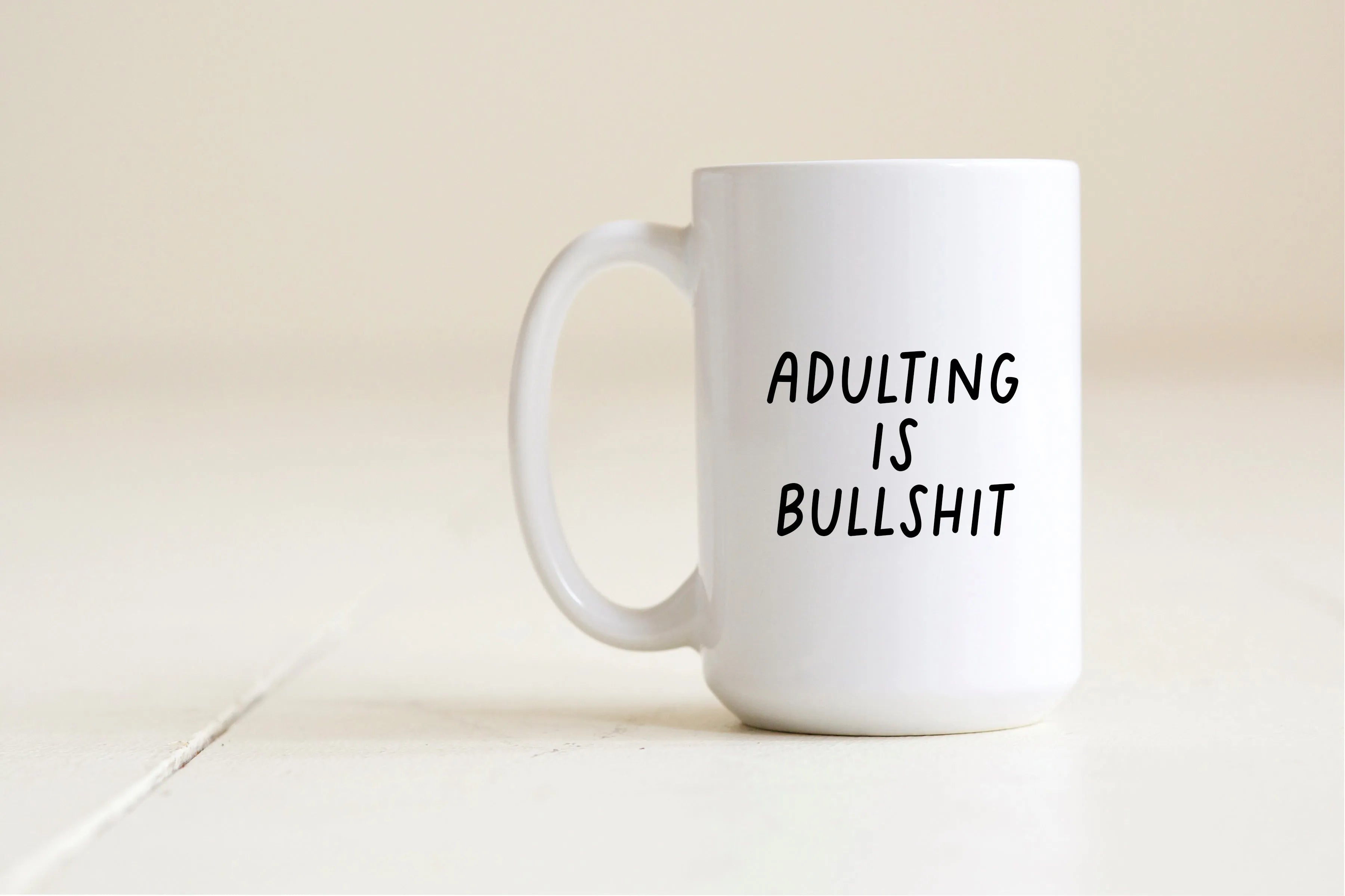 Adulting is bullshit mug Creativien product_type art-noise.myshopify.com adulting-is-bullshit-mug Adulting is bullshit mug Creativien  art-noise.myshopify.com adulting-is-bullshit-mug