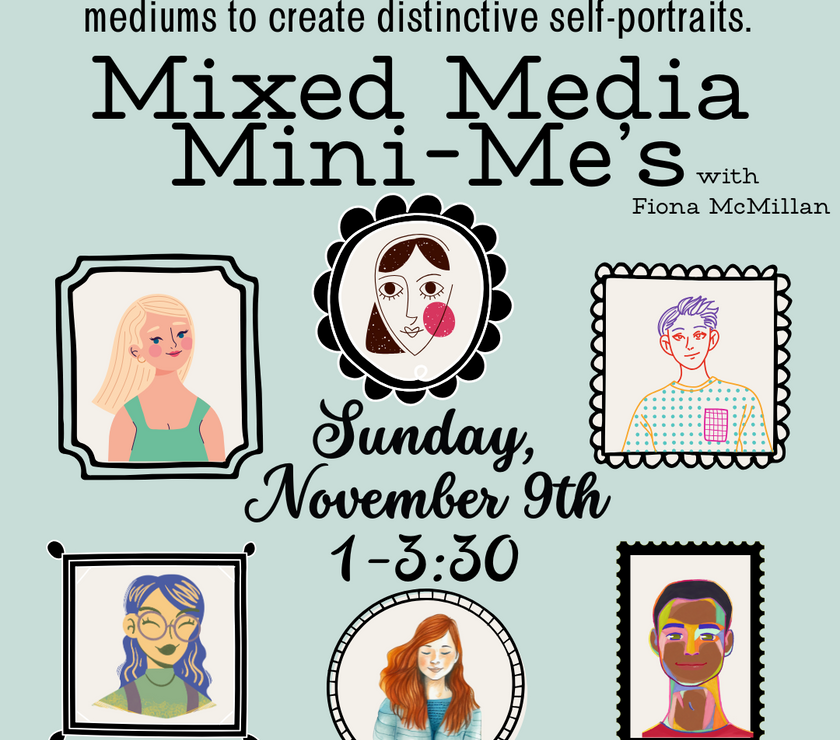 Mixed Media Mini-Me with Fiona (ages 6-12)