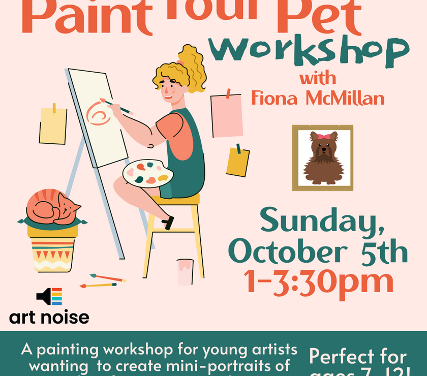 Paint Your Pets Workshop with Fiona (Ages 7 - 12)