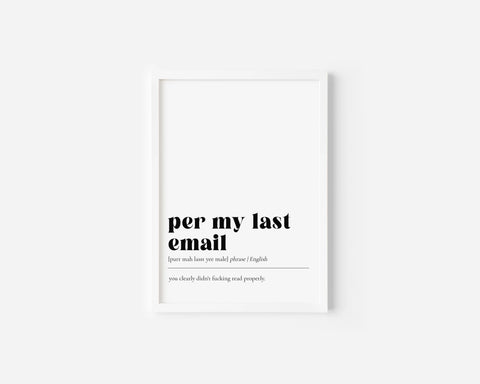 Per my last Email Art Print Creativien product_type art-noise.myshopify.com per-my-last-email-art-print Per my last Email Art Print Creativien  art-noise.myshopify.com per-my-last-email-art-print