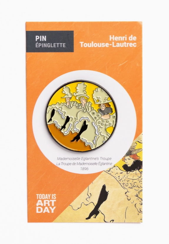 Today is Art Day Mle Eglantine's Troupe - Toulouse-Lautrec - Pin - Art Noise Today is Art Day Mle Eglantine's Troupe - Toulouse-Lautrec - Pin Today is Art Day Enamel Pin art-noise.myshopify.com today-is-art-day-mle-eglantines-troupe-toulouse-lautrec-pin