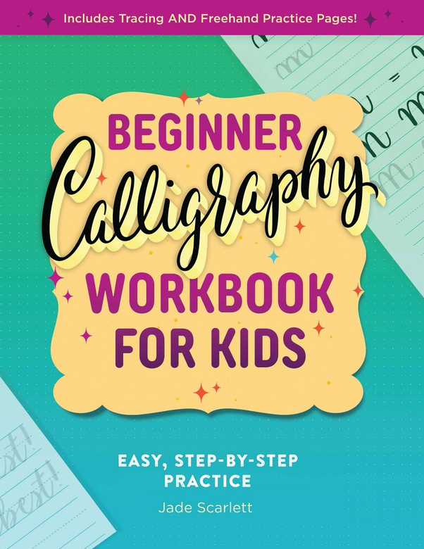 Beginner Calligraphy Workbook for Kids