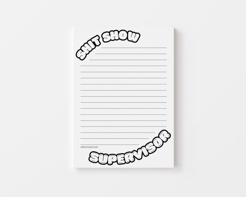 Shit Show Supervisor notepad